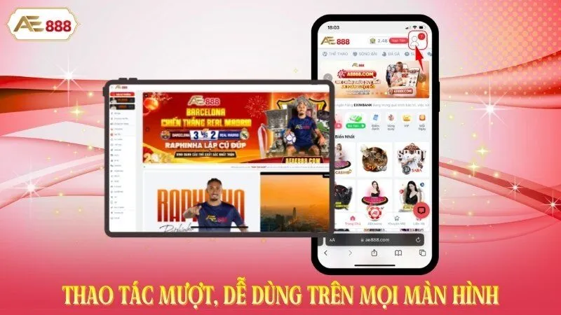 Thao tác mượt, dễ dùng trên mọi màn hình